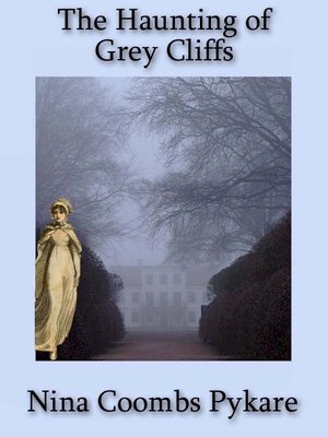 cover image of The Haunting of Grey Cliffs